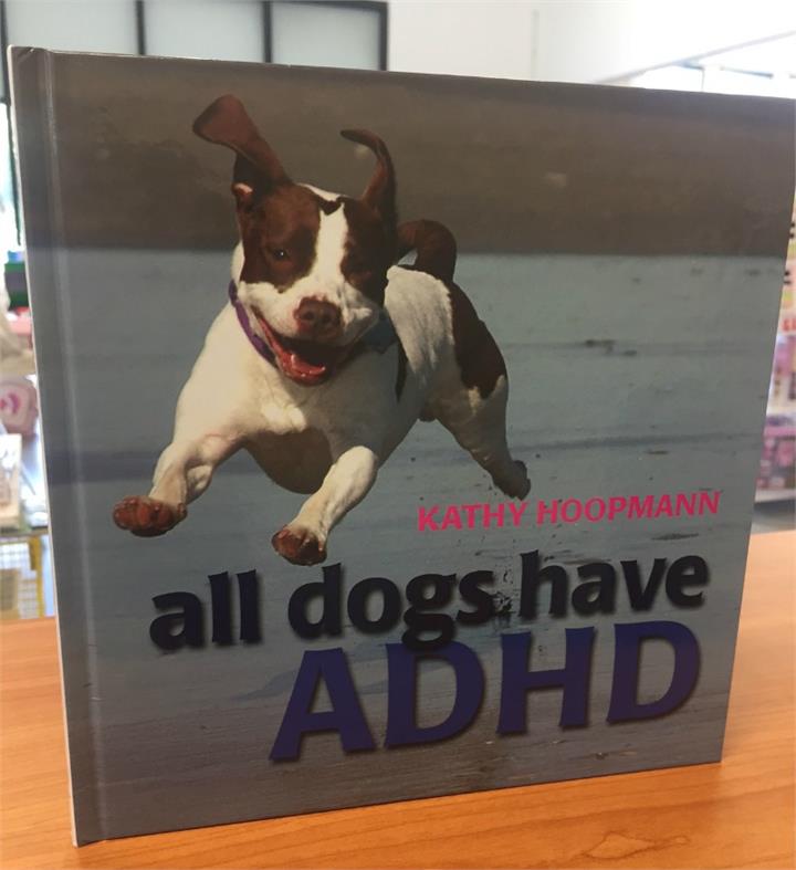 All Dogs have ADHD